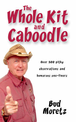 The Whole Kit and Caboodle (Paperback)