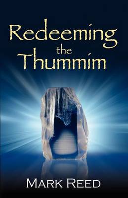 Redeeming the Thummim (Paperback)
