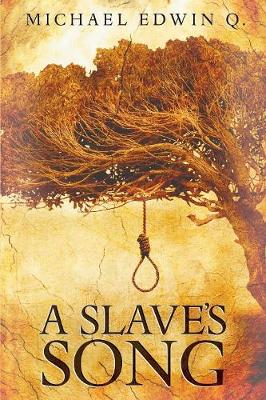 A Slaves Song (Paperback)