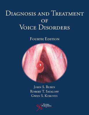 Diagnosis and Treatment of Voice Disorders (Hardback)