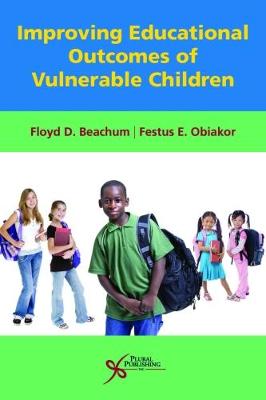Improving Educational Outcomes of Vulnerable Children (Paperback)