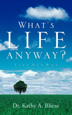 What's Life Anyway? (Paperback)