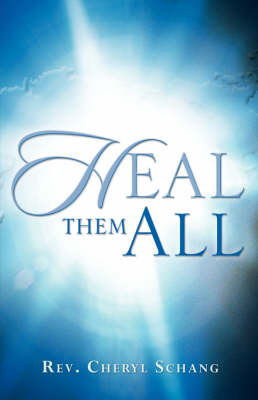 Heal Them All (Paperback)