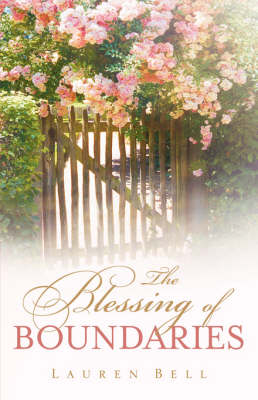 The Blessing of Boundaries (Paperback)