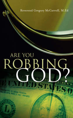 Are You Robbing God? (Paperback)