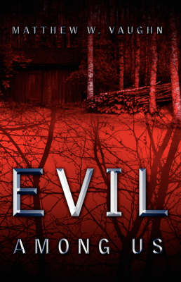 Evil Among Us (Paperback)