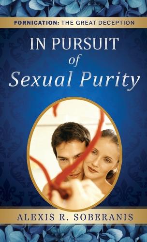 Sex and the Single Christian (Hardback)