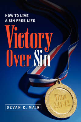 Victory Over Sin (Paperback)