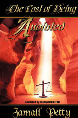 The Cost of Being Anointed (Paperback)