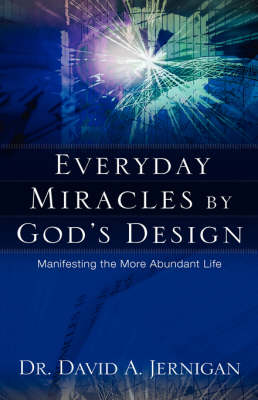 Everyday Miracles by God's Design (Paperback)