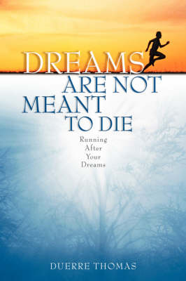 Dreams Are Not Meant to Die (Paperback)