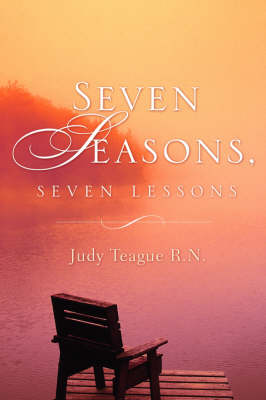 Seven Seasons, Seven Lessons (Paperback)