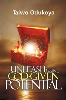 Unleash Your God Given Potential (Paperback)