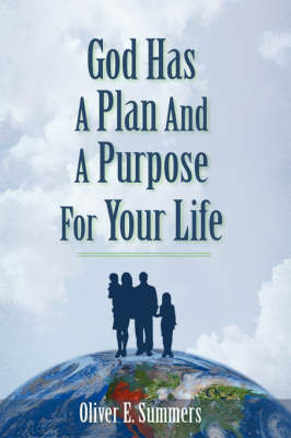God Has a Plan and a Purpose for Your Life (Hardback)