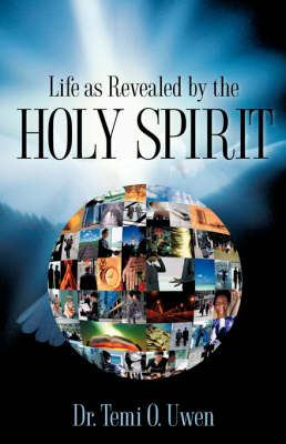 Life as Revealed by the Holy Spirit (Paperback)