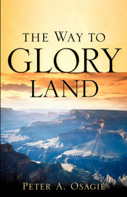 The Way to Glory Land (Paperback)