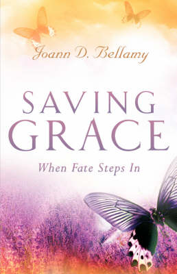 Saving Grace: When Fate Steps in (Paperback)