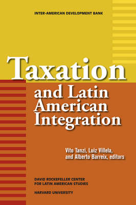 Taxation and Latin American Integration (Paperback)