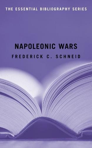 Napoleonic Wars: The Essential Bibliography (Paperback)