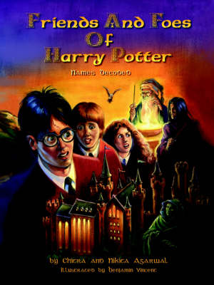 Friends and Foes of Harry Potter: Names Decoded (Paperback)