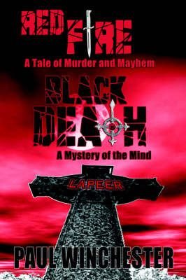 Red Fire Black Death: A Tale of Murder and Mayhem / A Mystery of the Mind (Paperback)