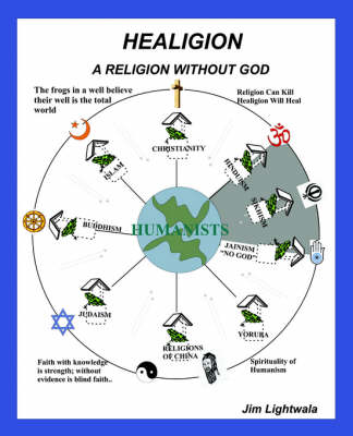 Healigion: A Religion Without God (Paperback)