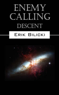 Enemy Calling: Descent (Paperback)
