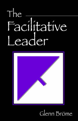 The Facilitative Leader (Paperback)