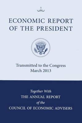 Economic Report of the President - Economic Report of the President (Paperback)