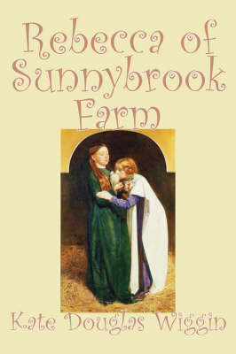 Rebecca of Sunnybrook Farm (Hardback)