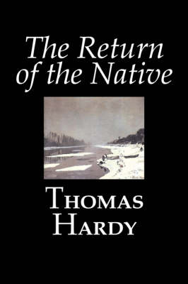 The Return of the Native (Hardback)