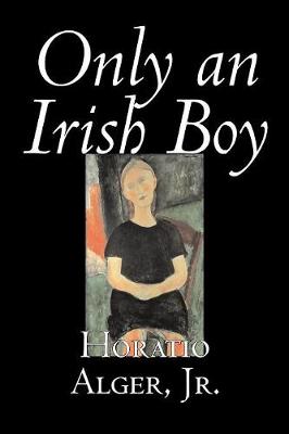 Only an Irish Boy (Paperback)