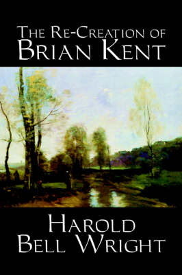 The Re-Creation of Brian Kent (Paperback)