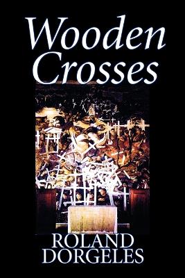 Wooden Crosses (Paperback)