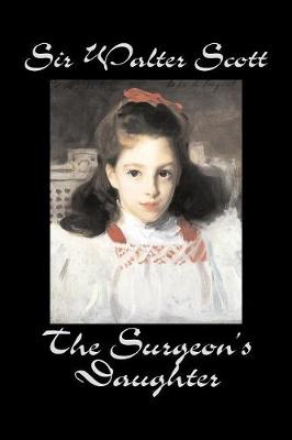 The Surgeon's Daughter (Paperback)