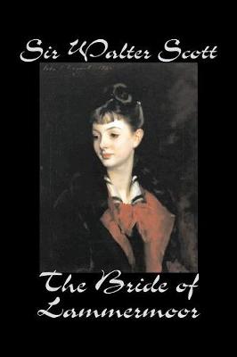 The Bride of Lammermoor (Paperback)
