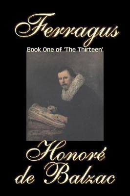 Ferragus, Book One of 'The Thirteen' (Paperback)