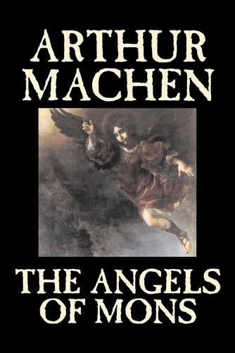 The Angels of Mons (Paperback)