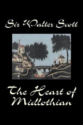 The Heart of Midlothian (Paperback)