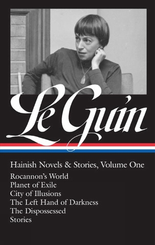 Ursula K. Le Guin: Hainish Novels And Stories Vol. 1 (Hardback)