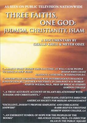 Three Faiths, One God: Judaism, Christianity, Islam - All (DVD video)