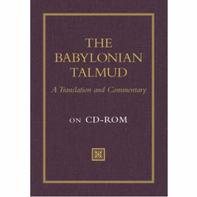 The Babylonian Talmud: A Translation and Commentary (CD-ROM)