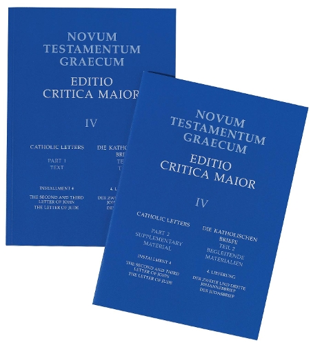 Novum Testamentum Graecum: Catholic Letters: ThesSecond and Third Letter of John, the Letter of Jude v. IV, installment 4 (Paperback)