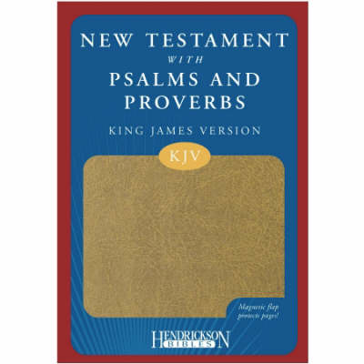 New Testament with Psalms and Proverbs: King James Version (Leather / fine binding)