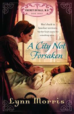 A City Not Forsaken - Cheney Duvall MD Series 3 (Paperback)