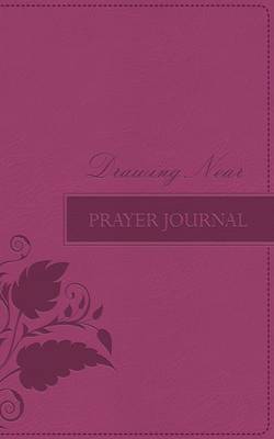 Drawing Near: Prayer Journal (Leather / fine binding)