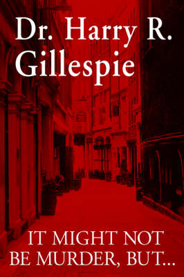 It Might Not Be Murder, But... (Paperback)