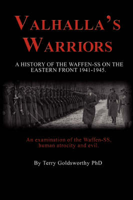 Valhalla's Warriors: A History of the Waffen-SS on the Eastern Front 1941-1945 (Paperback)