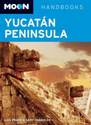 Moon Yucatan Peninsula - Moon Handbooks (Paperback)
