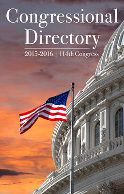 Congressional Directory 2015-2016 - 114th Congress (Hardback)